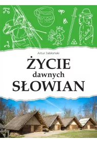 �ycie dawnych S�owian