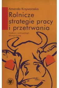 eBook Rolnicze strategie pracy i przetrwania pdf
