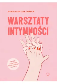 Warsztaty intymno�ci