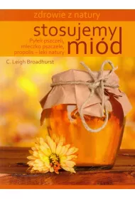 Stosujemy mi�d