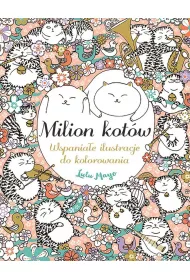 Milion kotw 2023 Wspaniae ilustracje do kolorow.