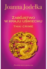 Thai crime. Zab�jstwo w kraju u�miechu