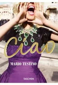 Mario Testino. Ciao