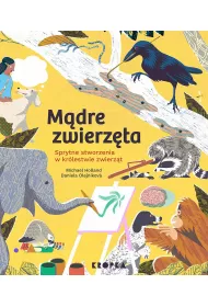 M�dre zwierz�ta. Sprytne stworzenia w kr�lestwie zwierz�t