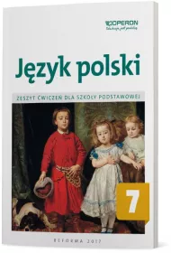 J�zyk polski 7. Zeszyt �wicze� dla szko�y podstawowej