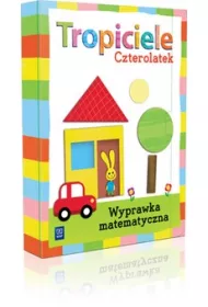 Tropiciele. Czterolatek. Wyprawka matematyczna