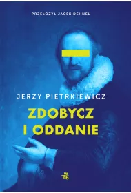 Zdobycz i wierno��