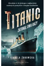 Titanic zaton�� dwa razy