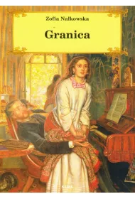 Granica. Zofia Na�kowska