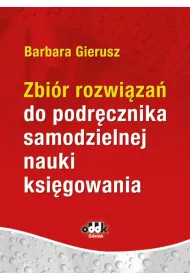 Zbir rozwiza do podrcznika samodzielnej nauki ksigowania
