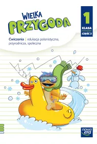 Wielka Przygoda NEON. Klasa 1. Cz�� 3. �wiczenia. Edukacja polonistyczna, przyrodnicza, spo�eczna