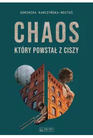 Chaos, kt�ry powsta� z ciszy