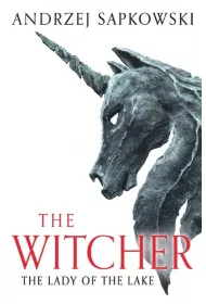 The Lady of the Lake. The Witcher. Book 5