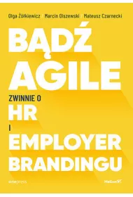 Bd Agile. Zwinnie o HR i Employer Brandingu