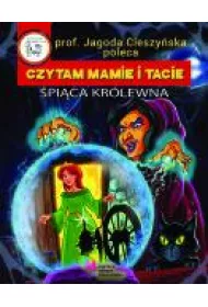 Czytam Mamie i Tacie. �pi�ca Kr�lewna
