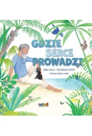 Gdzie serce prowadzi