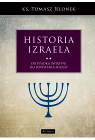 Od upadku wityni do powstania Miszny. Historia Izraela. Tom 5
