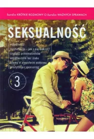 Seksualno��. Bardzo kr�tkie rozmowy o bardzo wa�nych sprawach. Tom 3