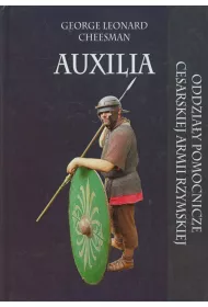 Auxilia. Oddzia�y pomocnicze cesarskiej armii