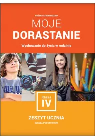 Wychowanie do �ycia w rodzinie SP KL 4. Moje dorastanie (2017)