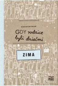 Gdy rodzice byli dzie�mi. Zima