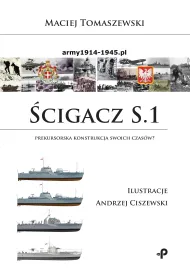 �cigacz S.1. Prekursorska konstrukcja swoich czas�w?