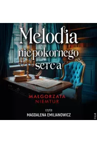Audiobook Melodia niepokornego serca mp3