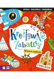 Kreatywne zabawy. W krainie wyobrani