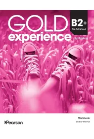Gold Experience 3rd Edition. B2+ Pre-Advanced WB
