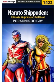 eBook Naruto Shippuden: Ultimate Ninja Storm 3 Full Burst - poradnik do gry pdf epub