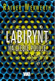 Labirynt na ciebie poluje