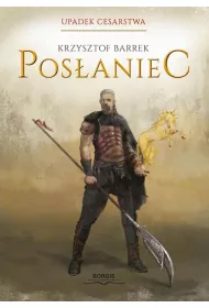 eBook Posaniec. Upadek cesarstwa. Tom 1 epub