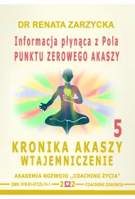 Audiobook Informacja pynca z Pola Punktu Zerowego Akaszy. Kronika Akaszy Wtajemniczenie. cz.5 mp3