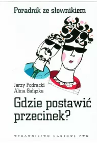 Gdzie postawi� przecinek