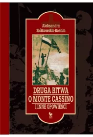Druga bitwa o Monte Cassino i inne opowie�ci (OT)