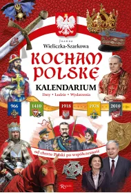 Kocham Polsk�. Kalendarium