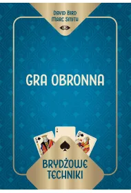 Bryd�owe techniki. Gra obronna