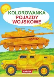 Kolorowanka. Pojazdy wojskowe