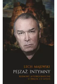 Pejza� intymny rozmowy autobiograficzne o �wiecie i o sztuce