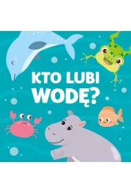 Kto lubi wod�?
