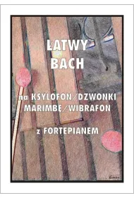 �atwy Bach na ksylofon/dzwonki/marimb�/wibrafon...
