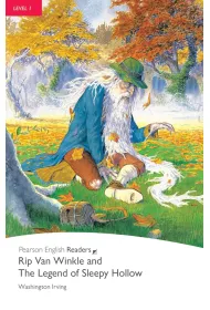 Rip Van Winkle and the Legend of Sleepy Hollow. Book with Digital Version and audio. Level 1