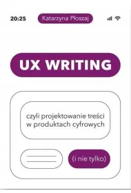 UX Writing, czyli projektowanie tre�ci..
