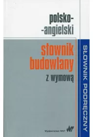 Polsko-angielski s�ownik budowlany z wymow�