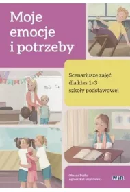 Moje emocje i potrzeby. Scenariusze zaj SP 1-3