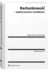 Rachunkowo. Aspekty prawne i podatkowe