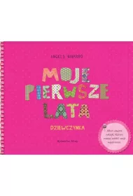 Dziewczynka moje pierwsze lata