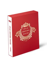 Atlas historii Polski (edycja limitowana)