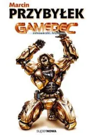 Zabaweczki. B�yski. Gamedec. Tom 3. Cz�� 1