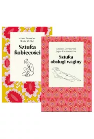 Pakiet Sztuka kobiecoci, Sztuka obsugi waginy